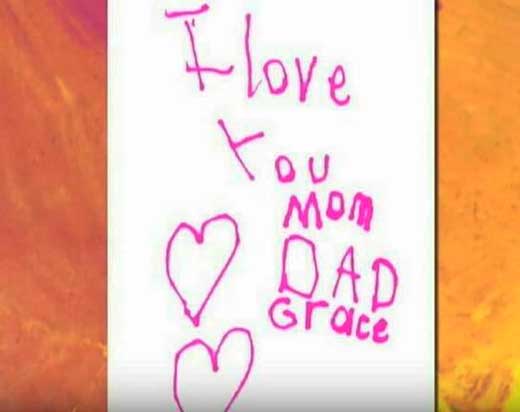 На этой записке она написала "Я люблю вас мама, папа, Грейс!"